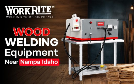 Wood Welding Equipment Near Nampa Idaho